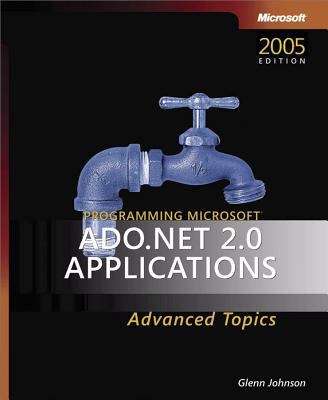 Book cover of Programming Microsoft® ADO.NET 2.0 Applications: Advanced Topics