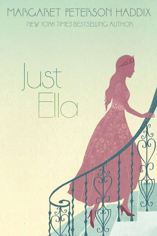 Book cover of Just Ella (The Palace Chronicles #1)