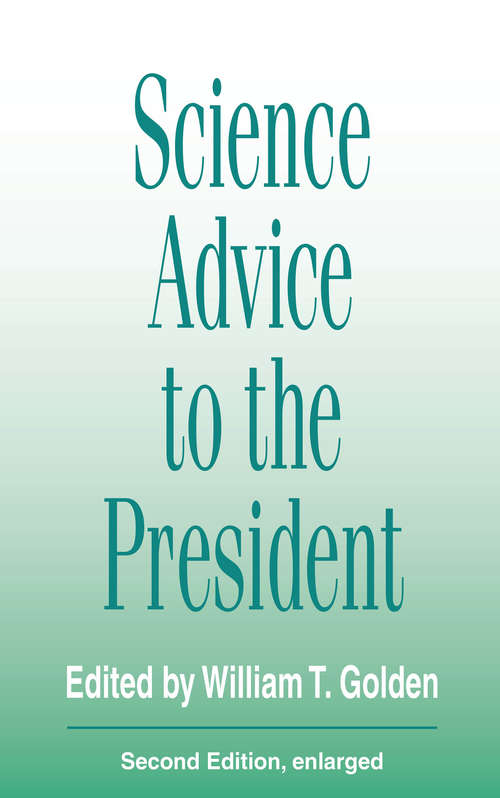 Book cover of Science Advice to the President: To The President, Congress And Judiciary (2)