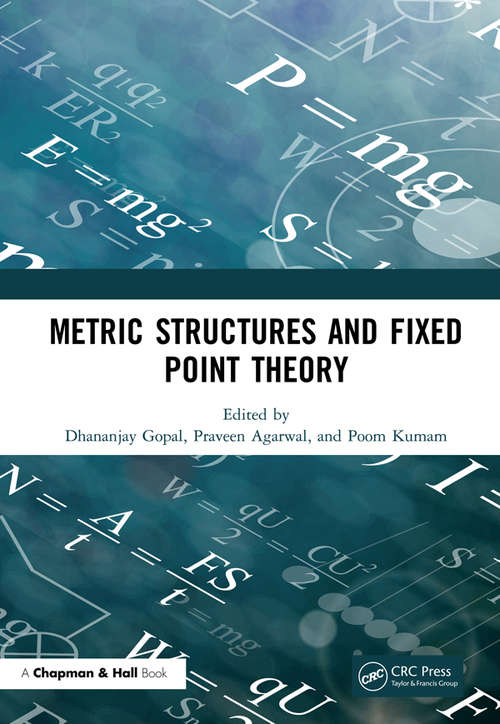 Book cover of Metric Structures and Fixed Point Theory