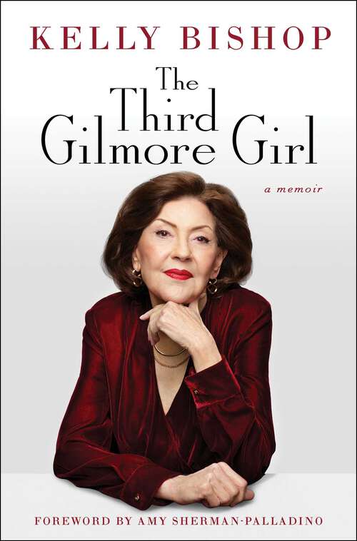 Book cover of The Third Gilmore Girl: A Memoir