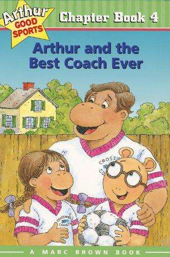 Book cover of Arthur and the Best Coach Ever