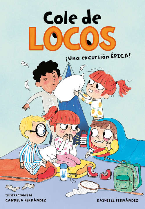 Book cover of Una excursión épica (Cole de locos: Volumen 2)