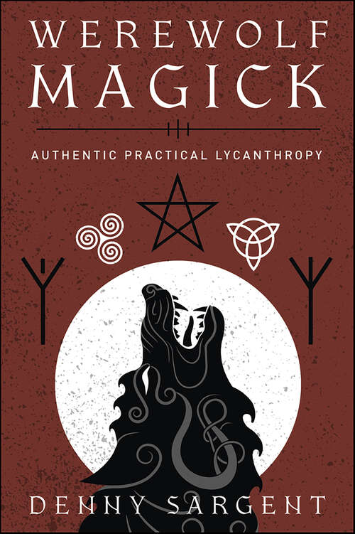 Book cover of Werewolf Magick: Authentic Practical Lycanthropy