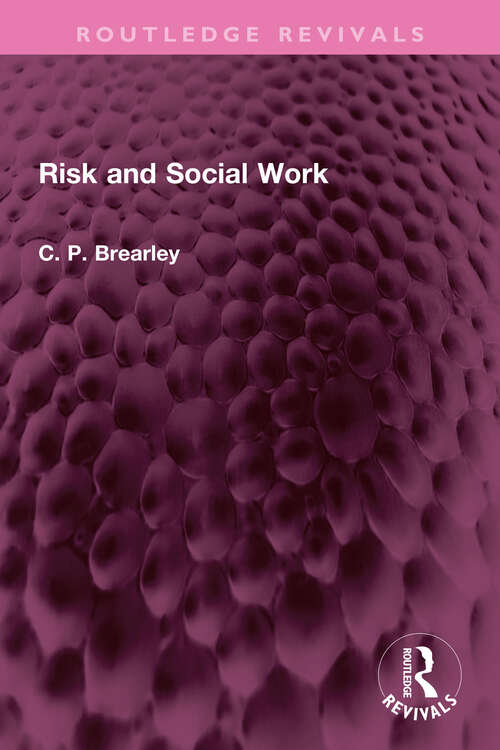 Book cover of Risk and Social Work (Routledge Revivals)