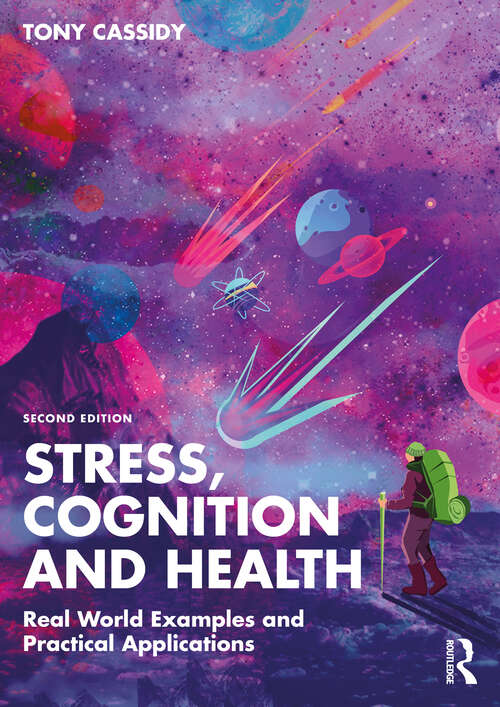 Book cover of Stress, Cognition and Health: Real World Examples and Practical Applications (2)