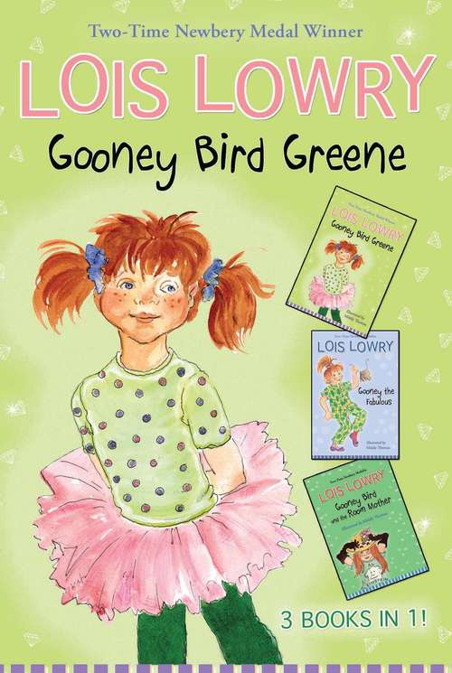 Book cover of Gooney Bird Greene Three Books in One!: (Gooney Bird Greene, Gooney Bird and the Room Mother, Gooney the Fabulous) (Gooney Bird Greene)