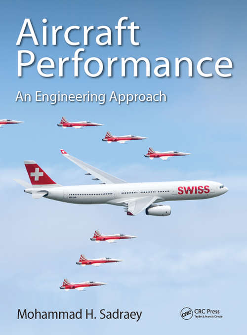 Book cover of Aircraft Performance: An Engineering Approach