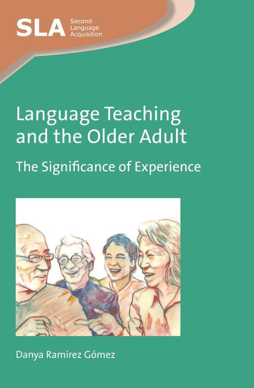 Book cover of Language Teaching and the Older Adult: The Significance of Experience