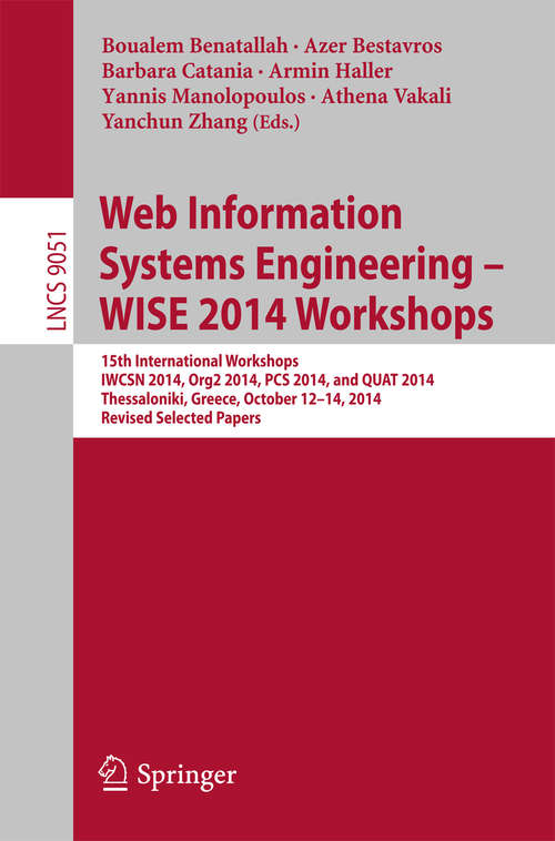 Book cover of Web Information Systems Engineering - WISE 2014 Workshops