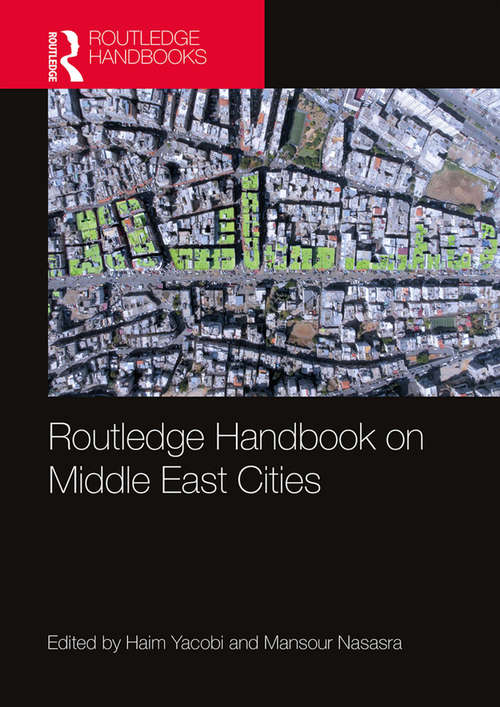 Book cover of Routledge Handbook on Middle East Cities