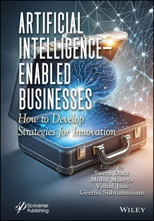 Book cover of Artificial Intelligence-Enabled Businesses: How to Develop Strategies for Innovation