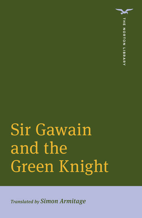 Book cover of Sir Gawain and the Green Knight (The Norton Library #0)