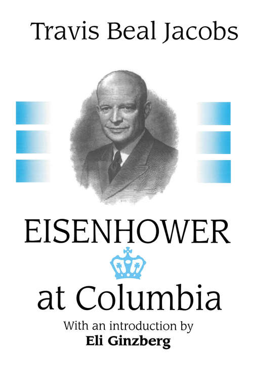 Book cover of Eisenhower at Columbia