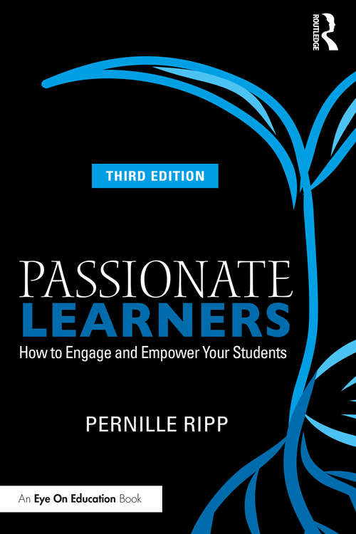 Book cover of Passionate Learners: How to Engage and Empower Your Students