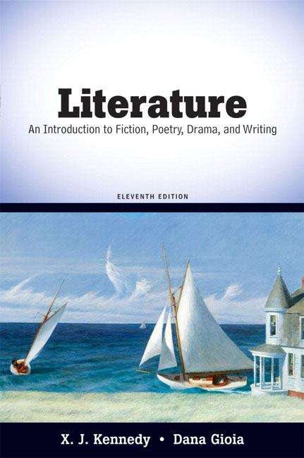 Book cover of Literature: An Introduction to Fiction, Poetry, Drama, and Writing (11th Edition)