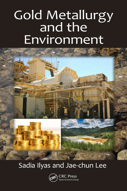 Book cover of Gold Metallurgy and the Environment