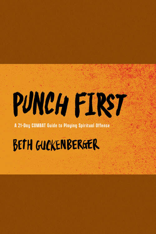Book cover of Punch First: A 21-Day COMBAT Guide to Playing Spiritual Offense
