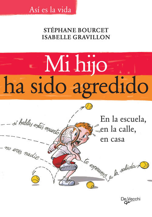 Book cover of Mi hijo ha sido agredido