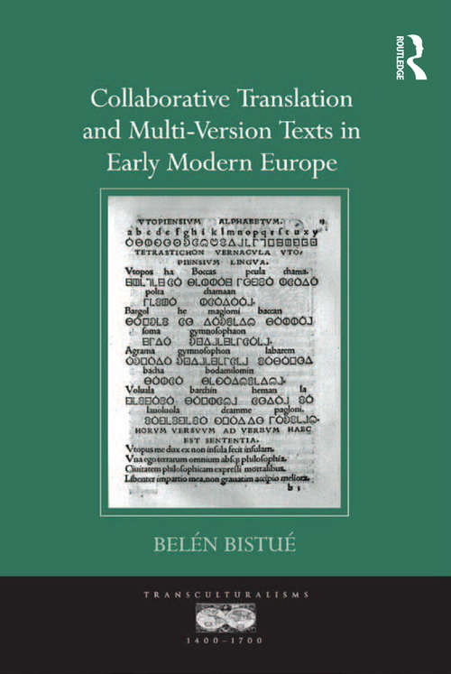 Book cover of Collaborative Translation and Multi-Version Texts in Early Modern Europe (Transculturalisms, 1400-1700)
