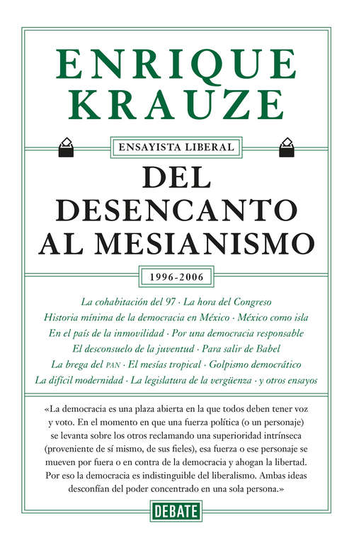 Book cover of Del desencanto al mesianismo (1996-2006) (Ensayista liberal #5)