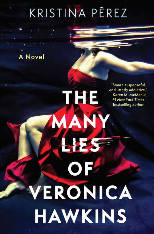 Book cover of The Many Lies of Veronica Hawkins: A Novel