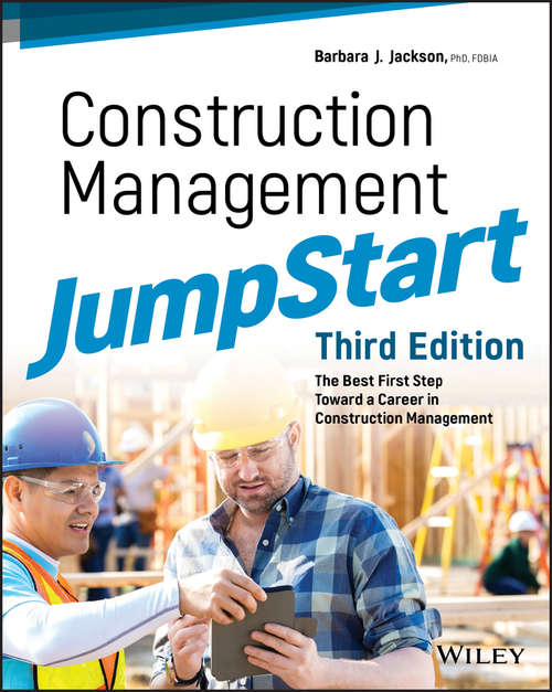 Book cover of Construction Management JumpStart: The Best First Step Toward a Career in Construction Management (3)