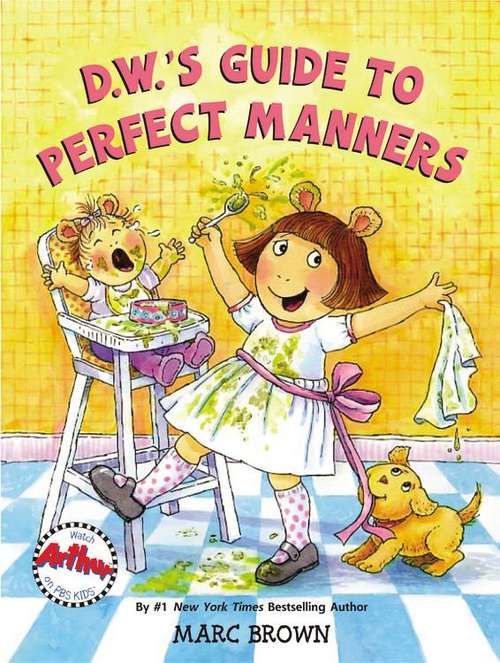 Book cover of D.W.'s Guide To Perfect Manners