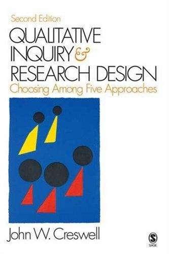 Book cover of Qualitative Inquiry and Research Design: Choosing among Five Approaches (2nd edition)