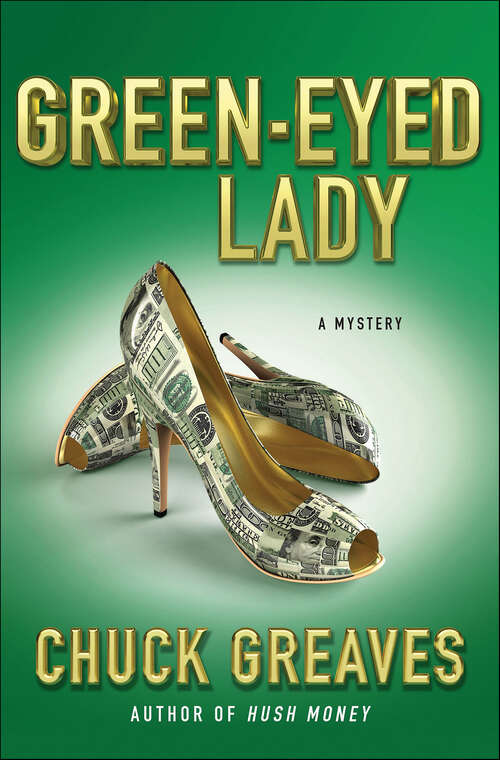 Book cover of Green-Eyed Lady: A Mystery (The Jack MacTaggart Mysteries #2)