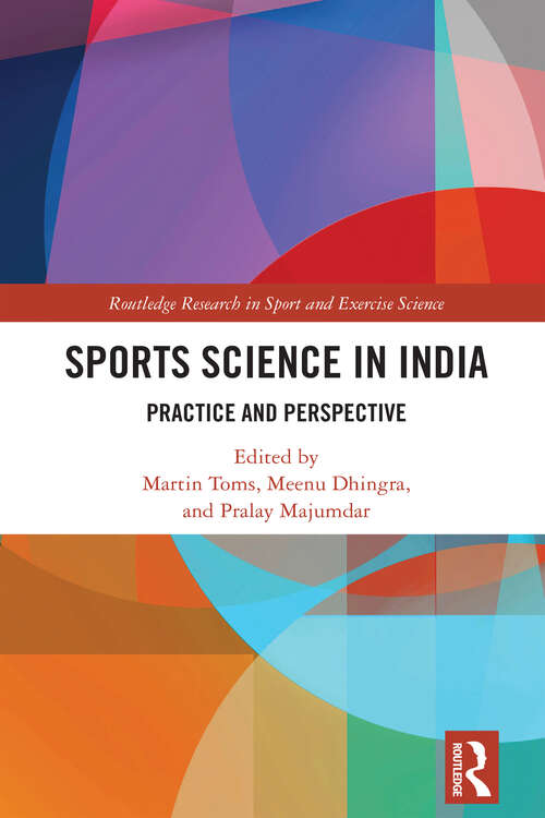 Book cover of Sports Science in India: Practice and Perspective (Routledge Research in Sport and Exercise Science)