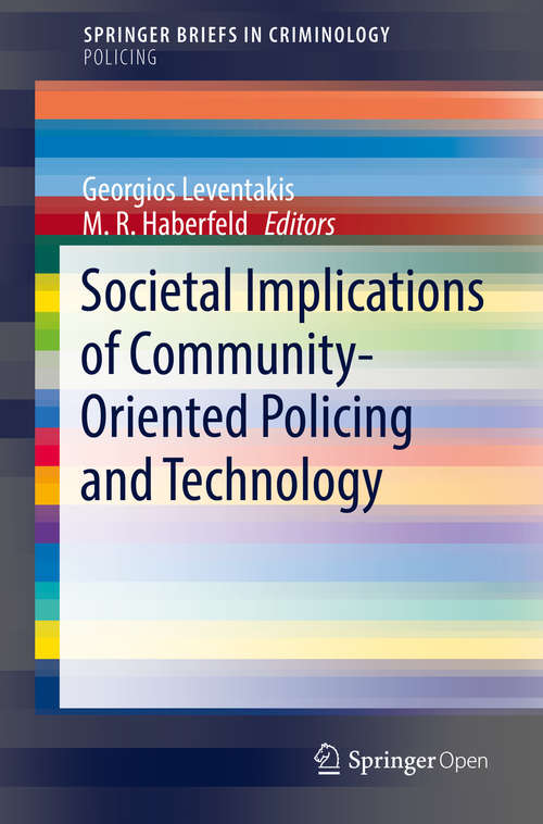 Book cover of Societal Implications of Community-Oriented Policing and Technology (SpringerBriefs in Criminology)