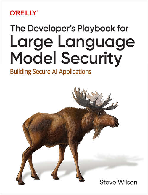 Book cover of The Developer's Playbook for Large Language Model Security