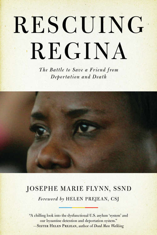 Book cover of Rescuing Regina: The Battle to Save a Friend from Deportation and Death