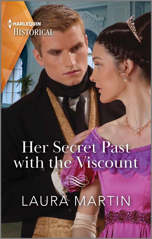 Book cover of Her Secret Past with the Viscount