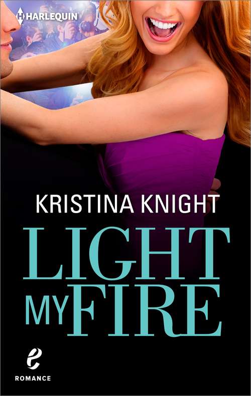 Book cover of Light My Fire