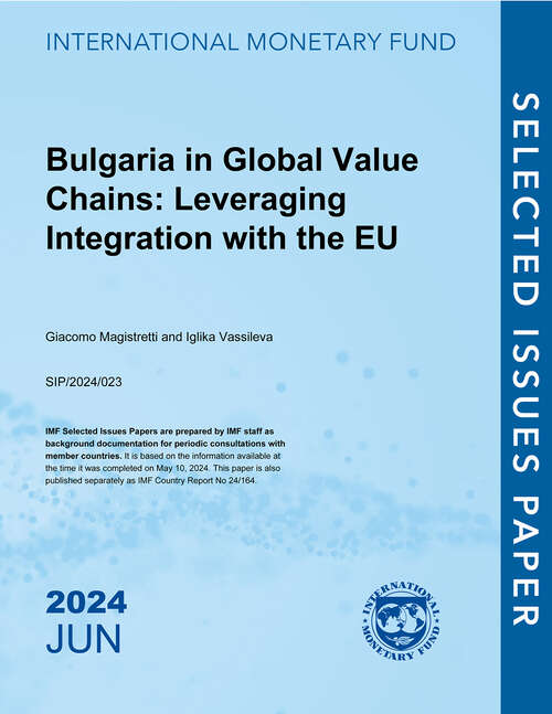 Book cover of Bulgaria in Global Value Chains: Bulgaria (Selected Issues Papers)