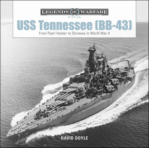 Book cover of USS Tennessee: From Pearl Harbor to Okinawa in World War II (BB-43 #7)