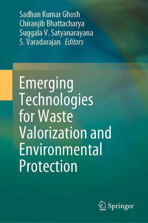 Book cover of Emerging Technologies for Waste Valorization and Environmental Protection (1st ed. 2020)