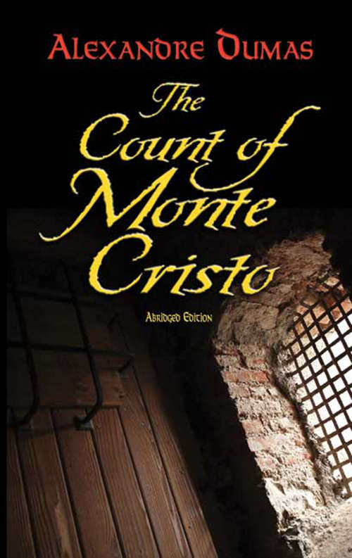 Book cover of The Count of Monte Cristo: Abridged Edition