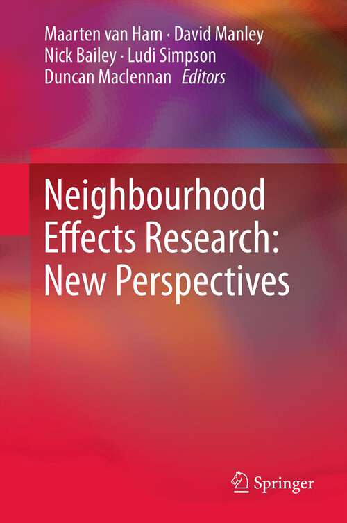 Book cover of Neighbourhood Effects Research: New Perspectives