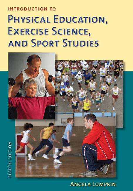 Book cover of Introduction to Physical Education, Exercise Science, and Sport Studies (Eighth Edition)