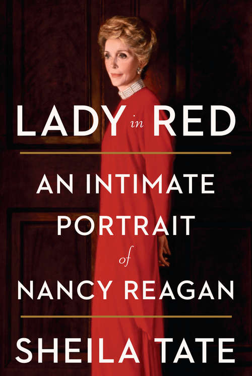 Book cover of Lady in Red: An Intimate Portrait of Nancy Reagan