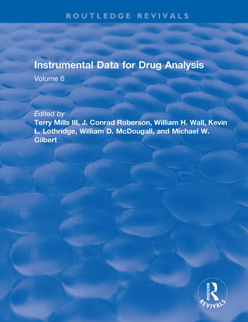 Book cover of Instrumental Data for Drug Analysis, Second Edition: Volume V (2) (Forensic And Police Science Ser.)
