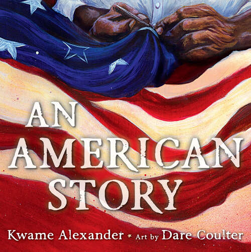 Book cover of An American Story