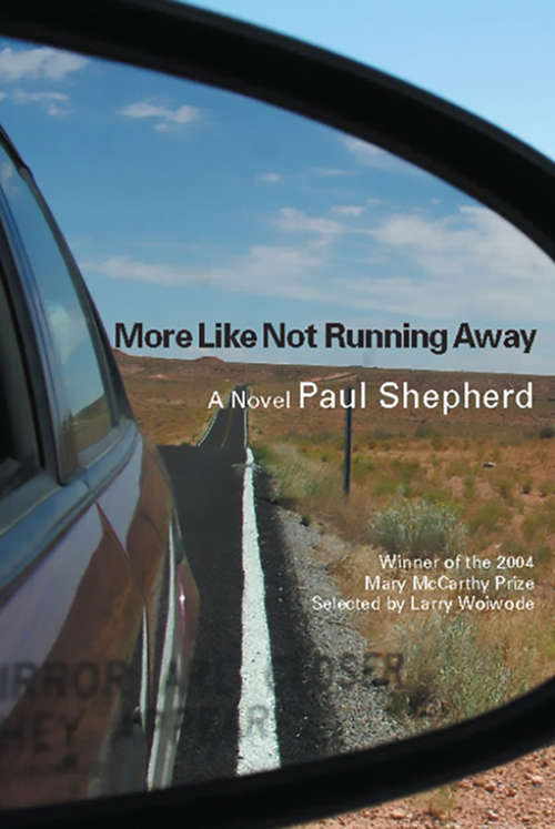 Book cover of More Like Not Running Away: A Novel