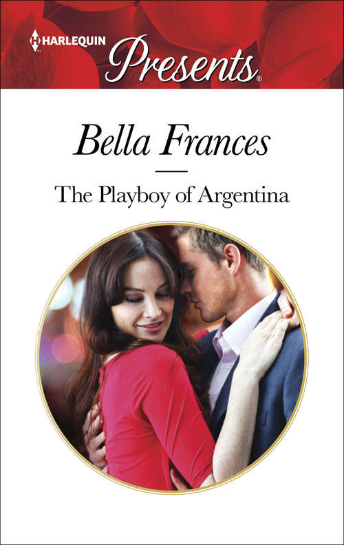 Book cover of The Playboy of Argentina (Digital Original)