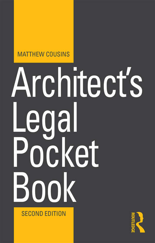 Book cover of Architect's Legal Pocket Book (2) (Routledge Pocket Books)