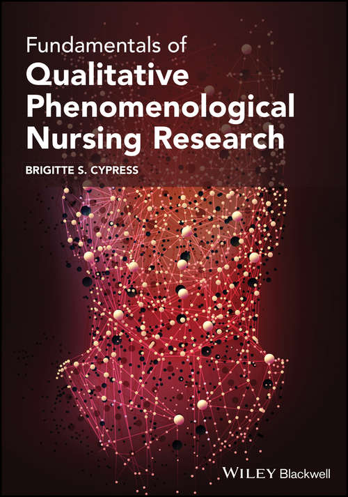 Book cover of Fundamentals of Qualitative Phenomenological Nursing Research
