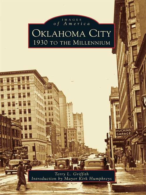 Book cover of Oklahoma City: 1930 to the Millennium